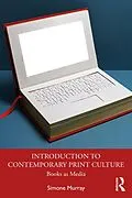 E-Book (pdf) Introduction to Contemporary Print Culture von Simone Murray