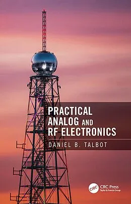 E-Book (pdf) Practical Analog and RF Electronics von Daniel B. Talbot