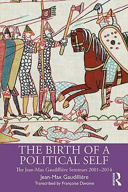 E-Book (pdf) The Birth of a Political Self von Jean-Max Gaudillière