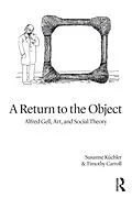 E-Book (epub) A Return to the Object von Susanne Küchler, Timothy Carroll