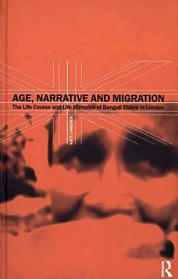 E-Book (pdf) Age, Narrative and Migration von Katy Gardner