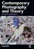 E-Book (pdf) Contemporary Photography and Theory von Sally Miller