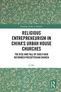 E-Book (pdf) Religious Entrepreneurism in China's Urban House Churches von Li Ma