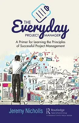 E-Book (epub) The Everyday Project Manager von Jeremy Nicholls
