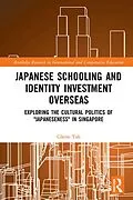 PDF Japanese Schooling and Identity Investment Overseas von Glenn Toh