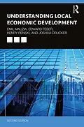 E-Book (pdf) Understanding Local Economic Development von Emil Malizia, Edward J. Feser, Henry Renski