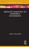 E-Book (epub) Absolute Essentials of Corporate Governance von Stephen Bloomfield