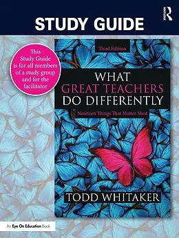 E-Book (pdf) Study Guide: What Great Teachers Do Differently von Todd Whitaker, Beth Whitaker