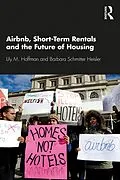 E-Book (pdf) Airbnb, Short-Term Rentals and the Future of Housing von Lily M. Hoffman, Barbara Schmitter Heisler