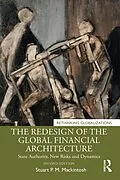 E-Book (pdf) The Redesign of the Global Financial Architecture von Stuart P. M. Mackintosh