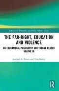 E-Book (pdf) The Far-Right, Education and Violence von Michael A. Peters, Tina Besley