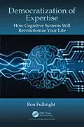 E-Book (epub) Democratization of Expertise von Ron Fulbright