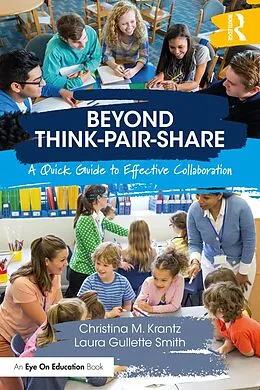 E-Book (pdf) Beyond Think-Pair-Share von Christina M. Krantz, Laura Gullette Smith