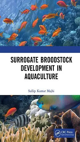 E-Book (pdf) Surrogate Broodstock Development in Aquaculture von Sullip Kumar Majhi