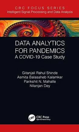 E-Book (epub) Data Analytics for Pandemics von Gitanjali Rahul Shinde, Asmita Balasaheb Kalamkar, Parikshit N. Mahalle