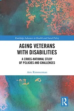 E-Book (epub) Aging Veterans with Disabilities von Arie Rimmerman