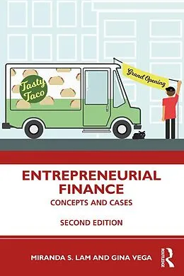 E-Book (epub) Entrepreneurial Finance von Miranda S. Lam, Gina Vega