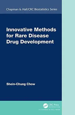 ePUB Innovative Methods for Rare Disease Drug Development von Shein-Chung Chow