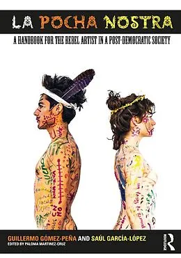 E-Book (epub) La Pocha Nostra von Guillermo Gómez-Peña, Saúl García-López