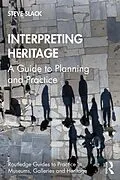 E-Book (epub) Interpreting Heritage von Steve Slack