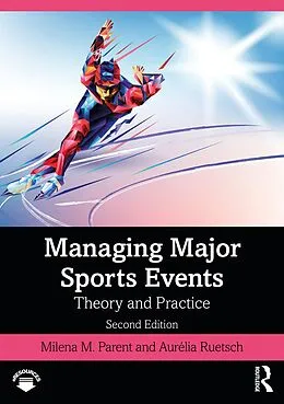 E-Book (epub) Managing Major Sports Events von Milena M. Parent, Aurélia Ruetsch