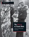 E-Book (epub) The Making of Visual News von Thierry Gervais, Gaëlle Morel