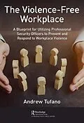 E-Book (epub) The Violence-Free Workplace von Andrew Tufano