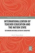 E-Book (epub) Internationalization of Teacher Education and the Nation State von Rita Z. Nazeer-Ikeda