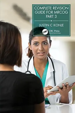 PDF Complete Revision Guide for MRCOG Part 3 von Justin Konje