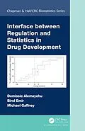 ePUB Interface between Regulation and Statistics in Drug Development von Demissie Alemayehu, Birol Emir, Michael Gaffney