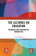 E-Book (epub) Ten Lectures on Education von Avijit Pathak