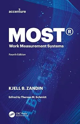 E-Book (epub) MOST® Work Measurement Systems von Kjell B. Zandin, Therese M. Schmidt
