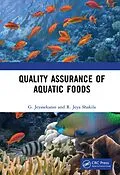 E-Book (pdf) Quality Assurance of Aquatic Foods von G. Jeyasekaran, R. Jeya Shakila