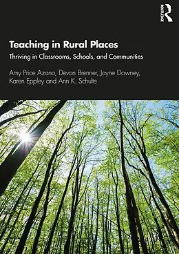 PDF Teaching in Rural Places von Amy Price Azano, Devon Brenner, Jayne Downey