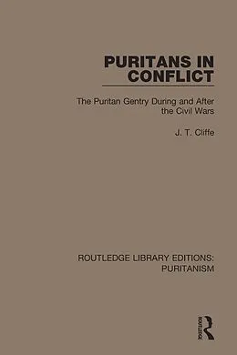 E-Book (epub) Puritans in Conflict von J. T. Cliffe