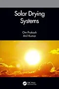 E-Book (pdf) Solar Drying Systems von Om Prakash, Anil Kumar