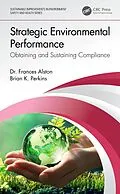 E-Book (pdf) Strategic Environmental Performance von Frances Alston, Brian K. Perkins