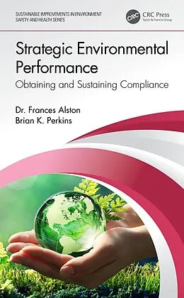 E-Book (pdf) Strategic Environmental Performance von Frances Alston, Brian K. Perkins