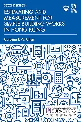E-Book (epub) Estimating and Measurement for Simple Building Works in Hong Kong von Caroline T. W. Chan