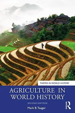 E-Book (epub) Agriculture in World History von Mark B. Tauger