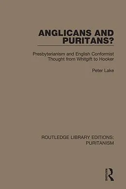E-Book (pdf) Anglicans and Puritans? von Peter Lake