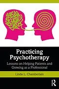 E-Book (pdf) Practicing Psychotherapy von Linda L. Chamberlain