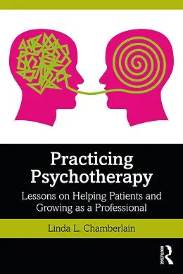 E-Book (pdf) Practicing Psychotherapy von Linda L. Chamberlain