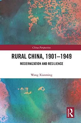E-Book (epub) Rural China, 1901-1949 von Wang Xianming