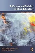 E-Book (epub) Difference and Division in Music Education von 