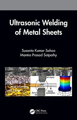 E-Book (epub) Ultrasonic Welding of Metal Sheets von Susanta Kumar Sahoo, Mantra Prasad Satpathy