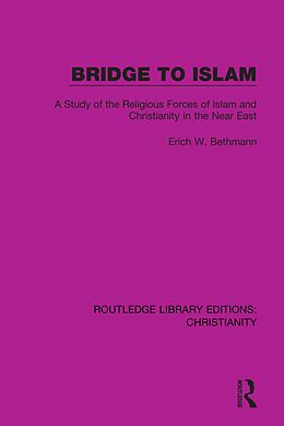 eBook (epub) Bridge to Islam de Erich W. Bethmann
