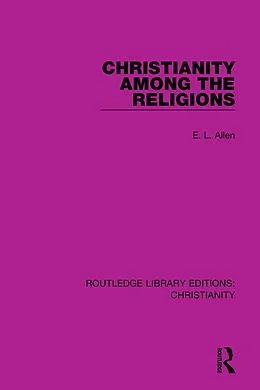 E-Book (pdf) Christianity Among the Religions von E. L. Allen