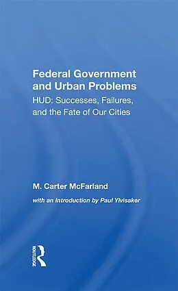PDF The Federal Government And Urban Problems von M. Carter Mcfarland