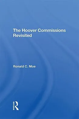 E-Book (pdf) The Hoover Commissions Revisited von Ronald C Moe